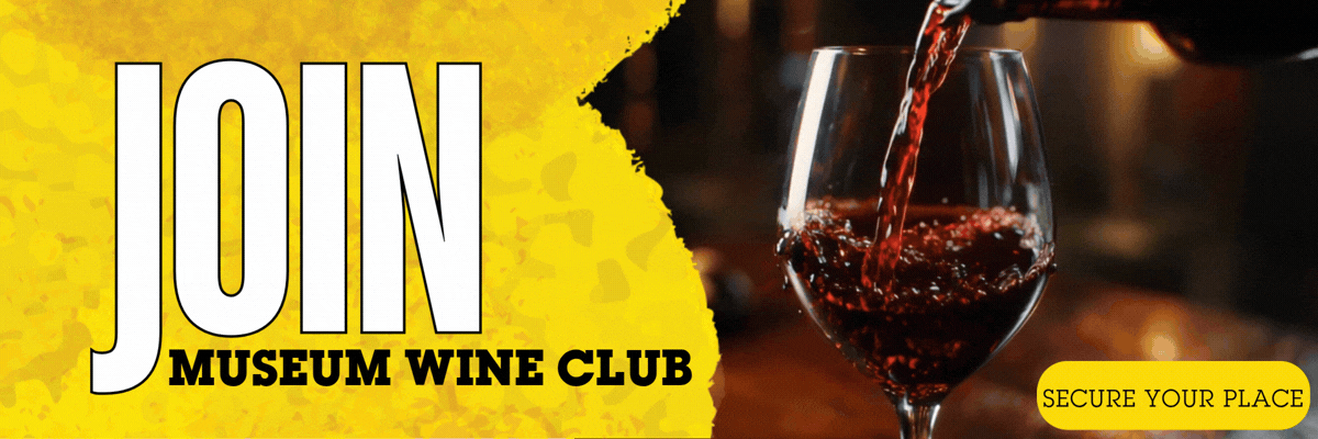 Join the museum wine club